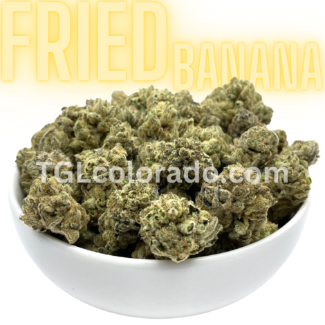 Fried Banana Strain - TGL Colorado